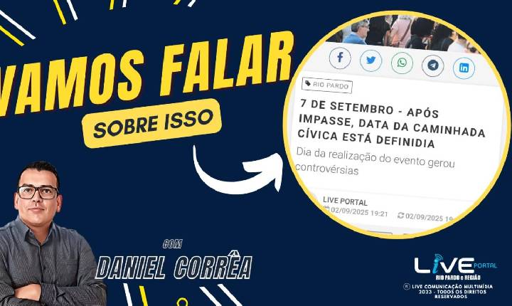 VÍDEO - Vamos falar sobre o impasse do 7 de setembro em Rio Pardo