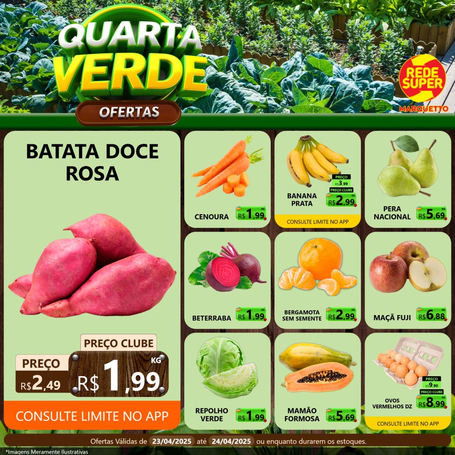 Quarta e quinta para aproveitar as ofertas do Marquetto