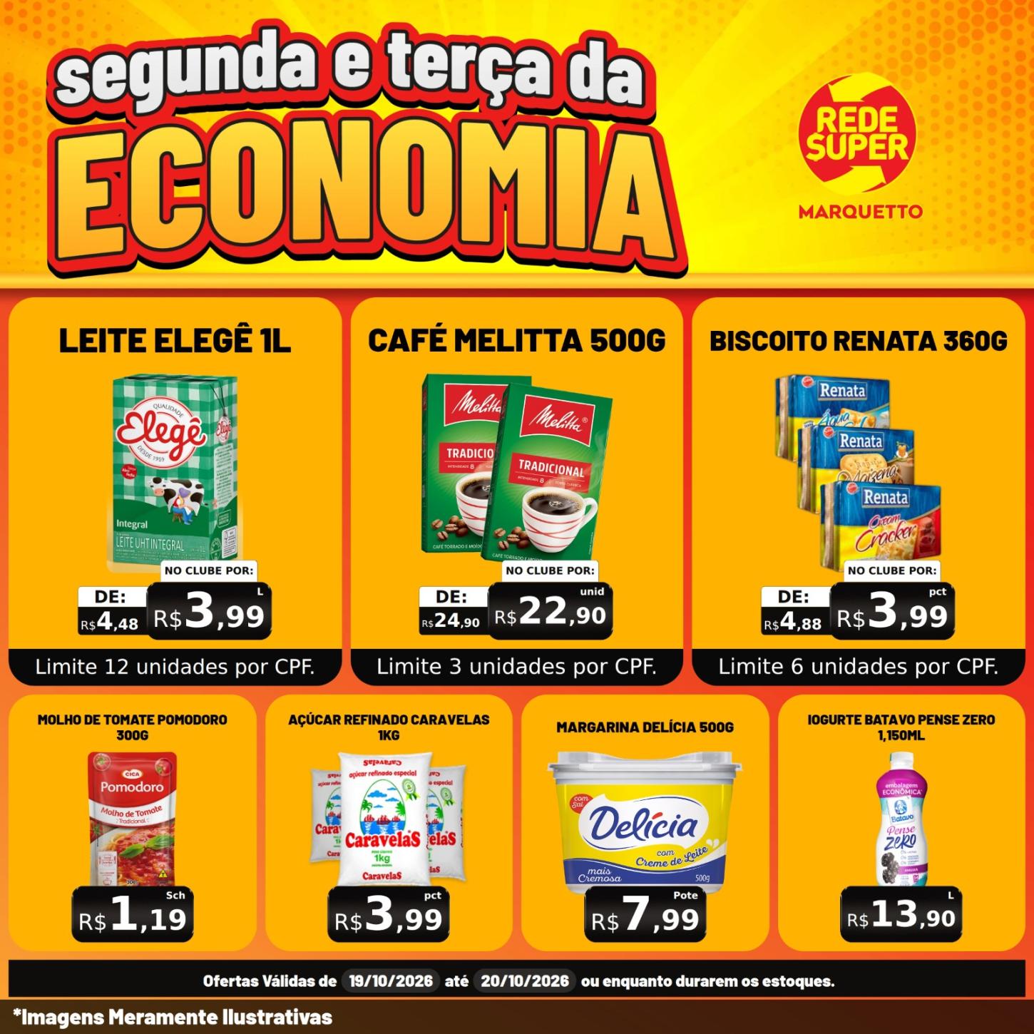 SEGUNDA E TERÇA DA ECONOMIA É NO MARQUETTO REDE SUPER