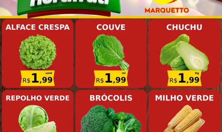 Hortifrúti fresquinho, carnes selecionadas e muito mais no Marquetto