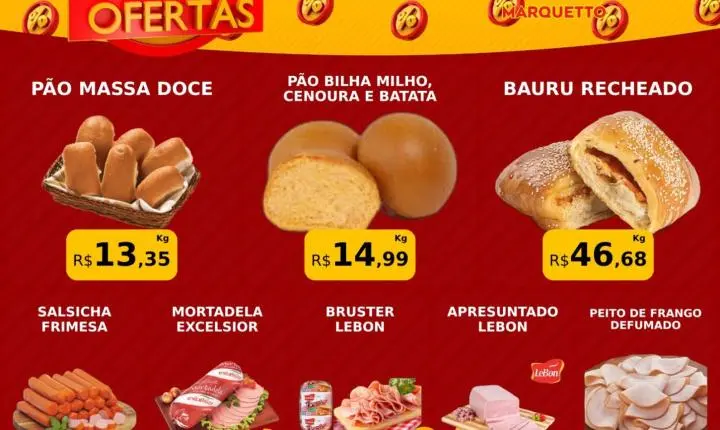 O final de semana com mais economia é no Marquetto